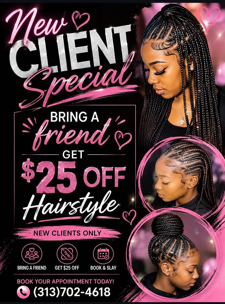 New client special: bring a friend and get $25 off your hairstyle